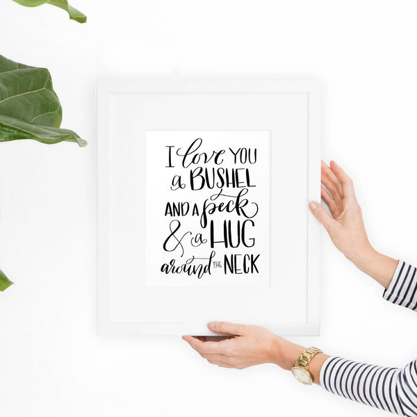 I Love You a Bushel Art Print - Hewitt Avenue
