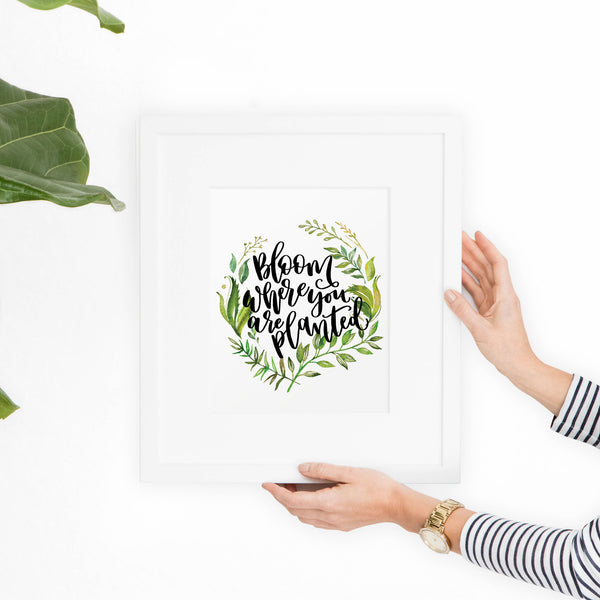 Bloom Where You are Planted Printable Art - Hewitt Avenue