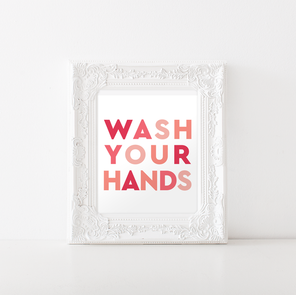 Wash Your Hands Bathroom Printable Art - Hewitt Avenue